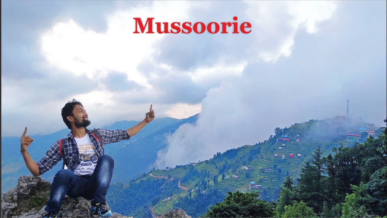 Mussoorie Tourist Places | Mussorie Tour Plan | Mussoorie Budget | Mussorie Travel Guide