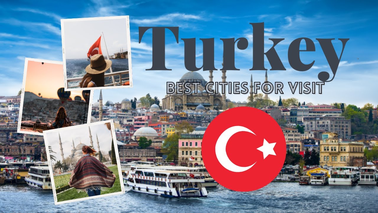 Top 5 best cities to visit in turkey - turkey travel guide 2022