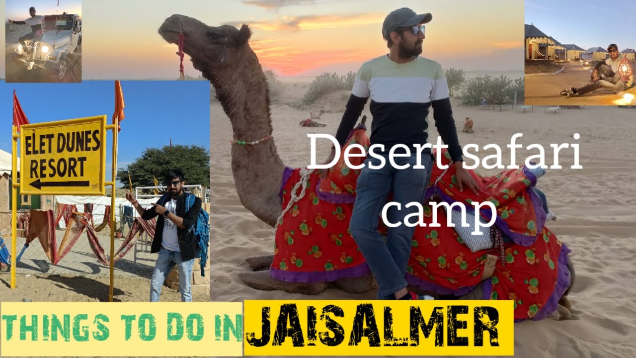 Ultimate Jaisalmer Travel Guide / Traveling Vibes | Sam Dunes Desert Safari / Enjoy safrai Camping